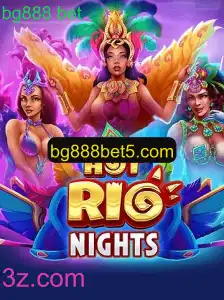 Explore o Exuberante Mundo de HotRioNights e Descubra Como Vencer com bg888 bet