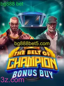 TheBeltOfChampionBonusBuy: O Novo Jogo de Apostas com a BG888 Bet
